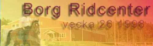 Borg Ridcenter vecka 26 1998